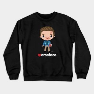 Love Arseface - Preacher Crewneck Sweatshirt